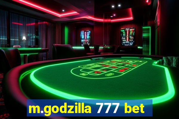 m.godzilla 777 bet